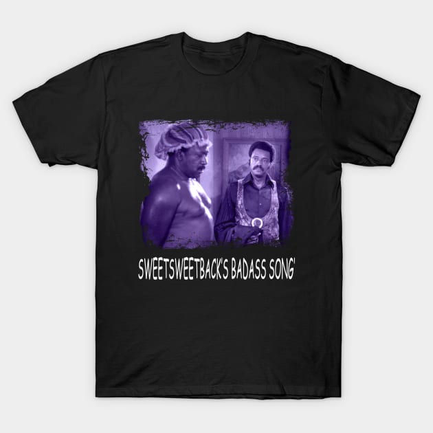 Revolutionary Threads Sweetsweetback's Badass Song T-Shirts for the Bold T-Shirt by Thunder Lighthouse